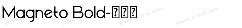 Magneto Bold字体转换